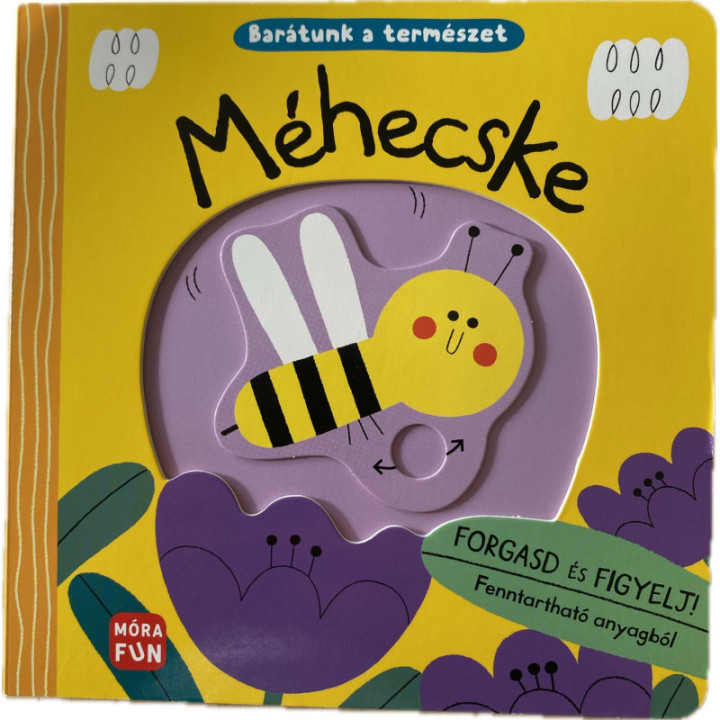 Méhecske - Barátunk a természet - Forgasd és figyelj!
